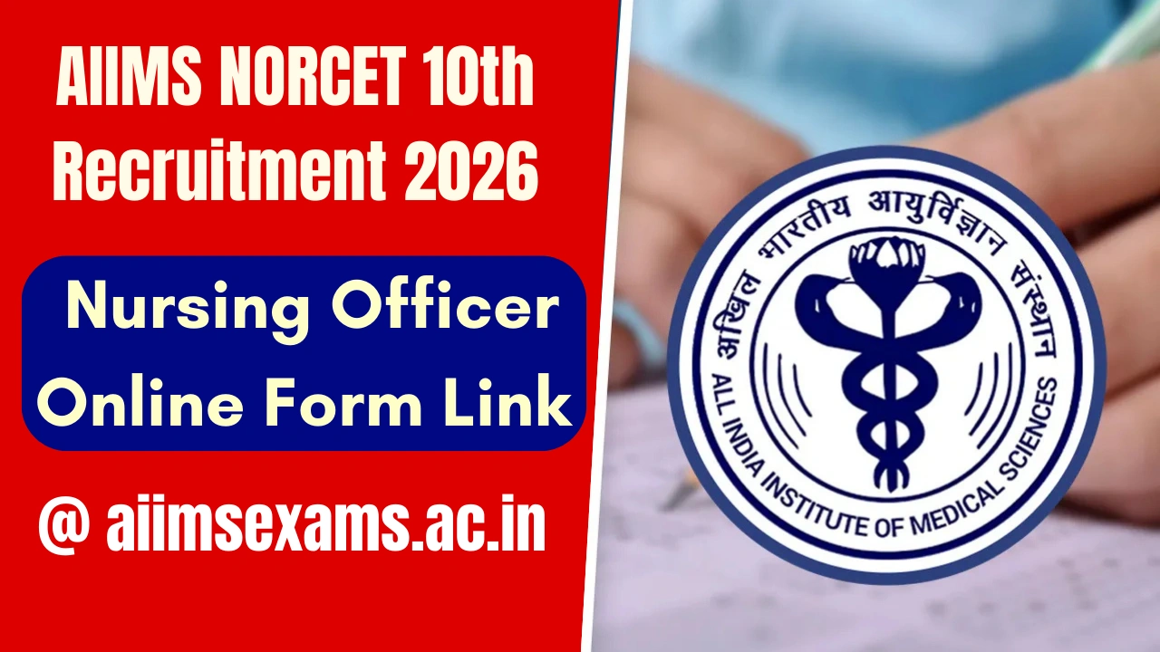 AIIMS NORCET 10th Recruitment 2026