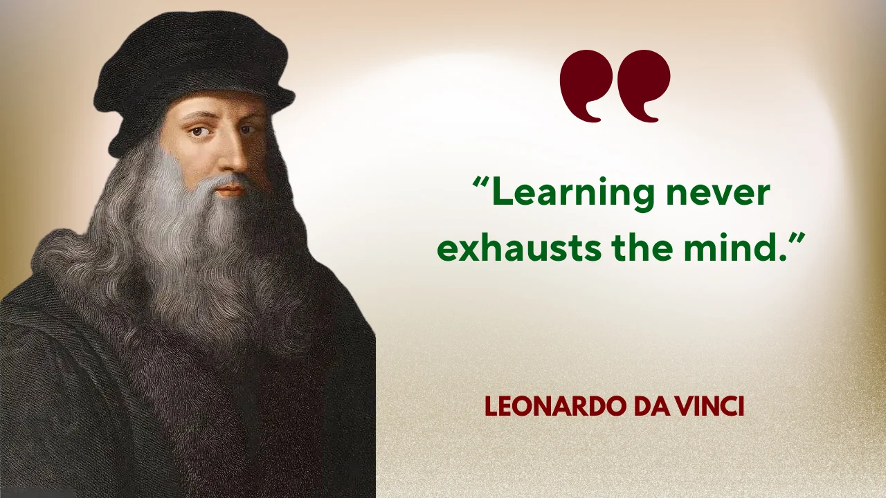 Quote of the Day by Leonardo da Vinci on Learning