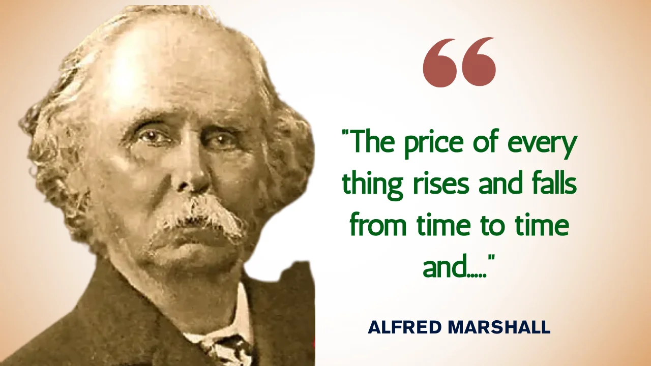 Quote of the Day by Alfred Marshall