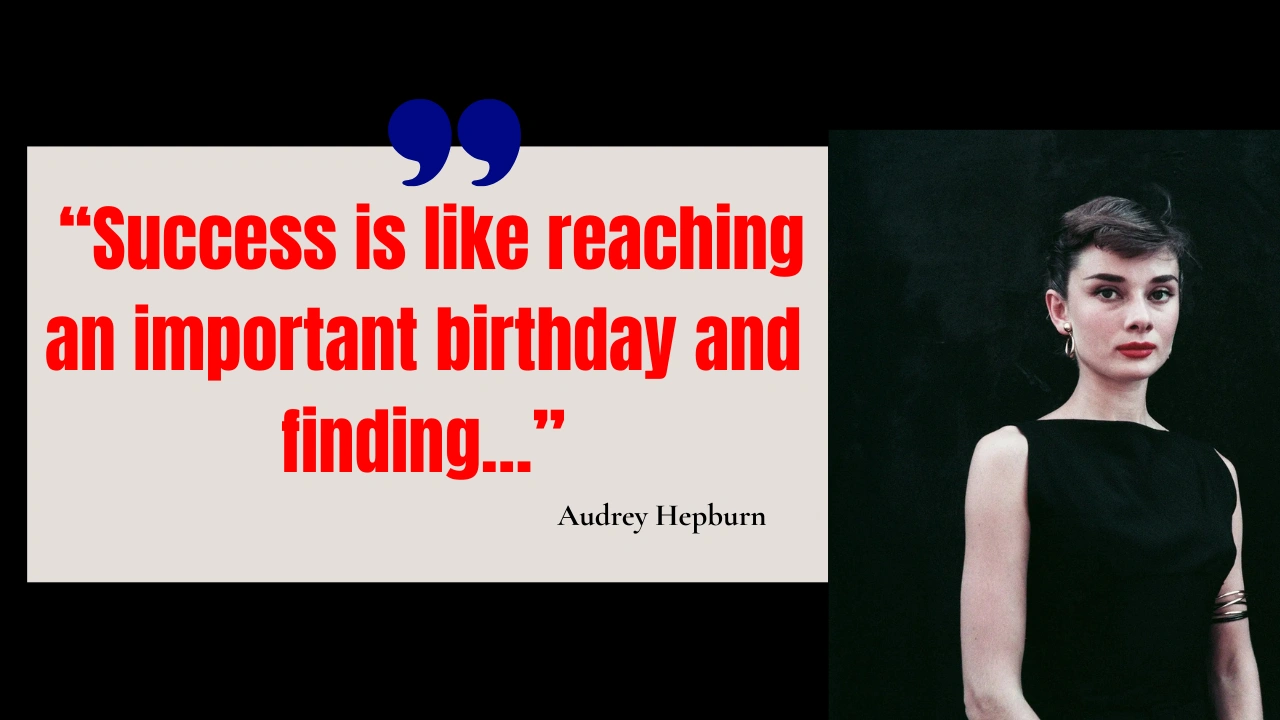 Quote of the Day by Audrey Hepburn