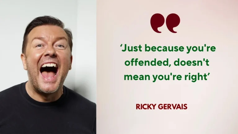 Quote of the Day by British comedian Ricky Gervais