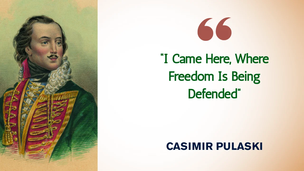 Quote of the Day by Casimir Pulaski