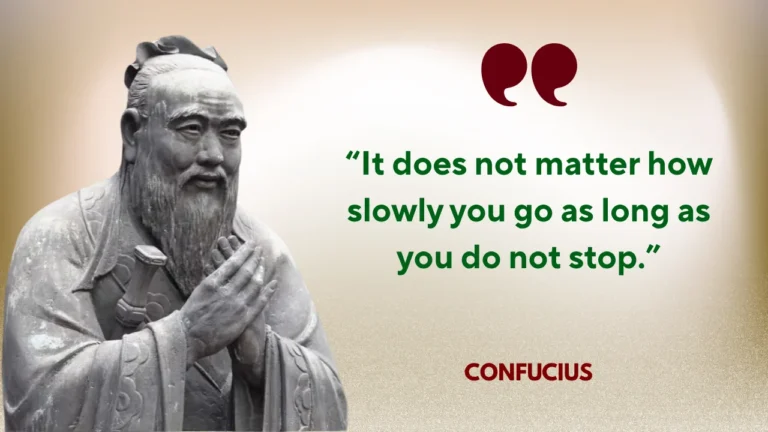 Quote of the Day by Confucius on Progress