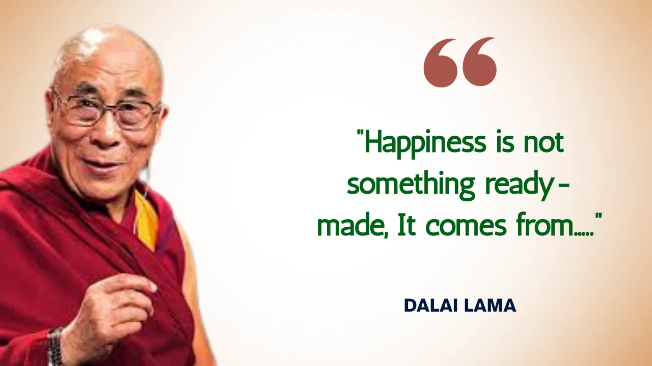 Quote of the Day by Dalai Lama