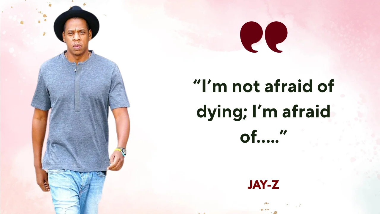 Quote of the Day by Famous American Rapper Jay-Z