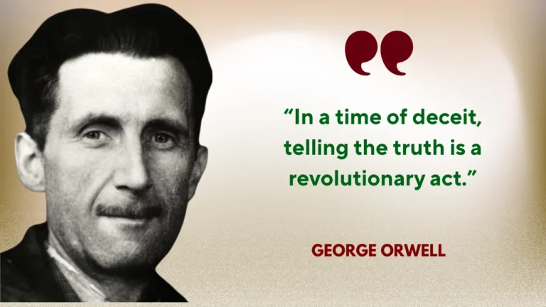 Quote of the Day by George Orwell on Truth