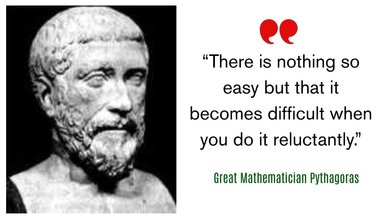 Quote of the Day by Great Mathematician Pythagoras