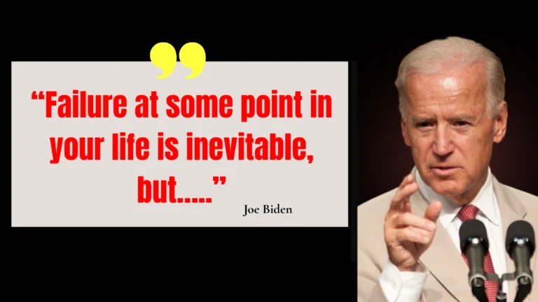 Quote of the Day by Joe Biden