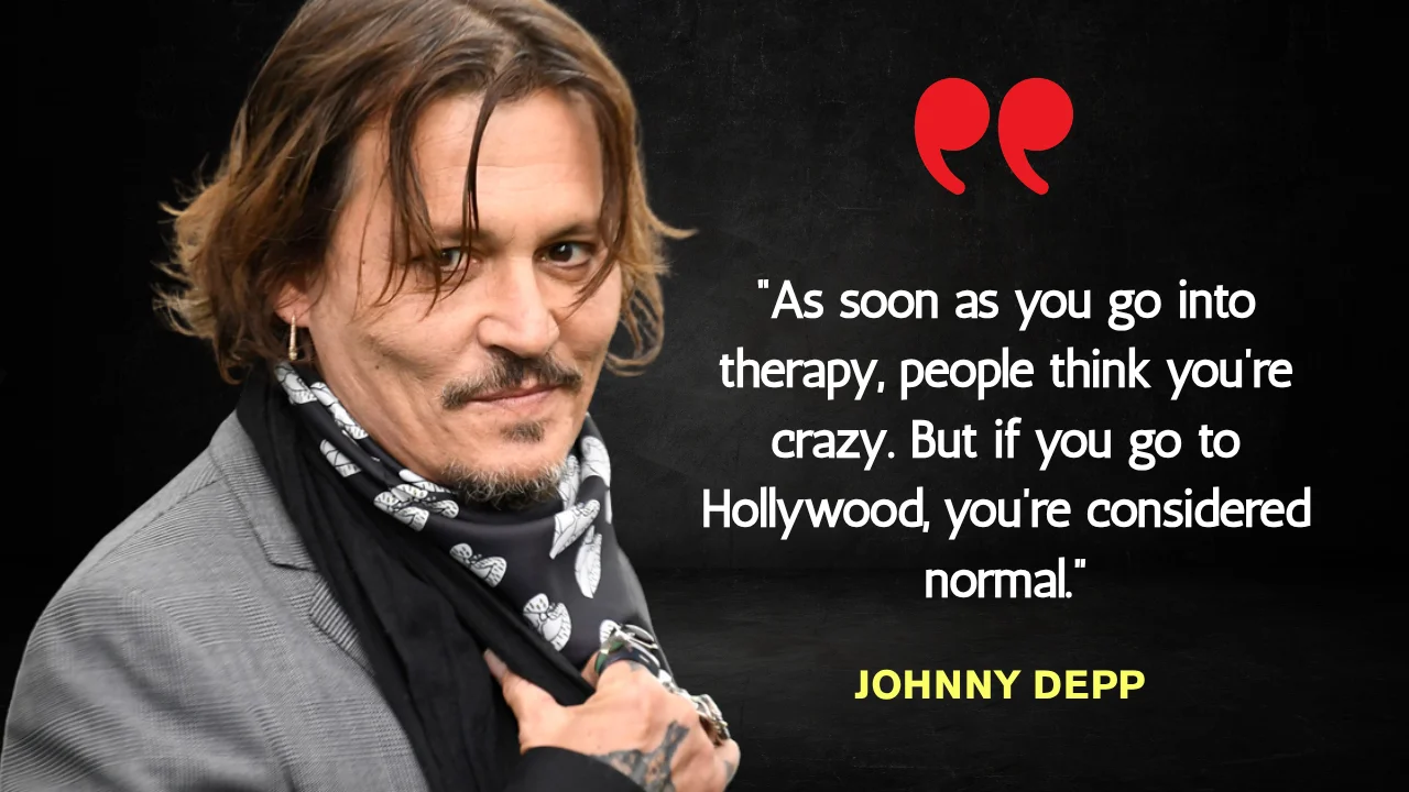 Quote of the Day by Johnny Depp