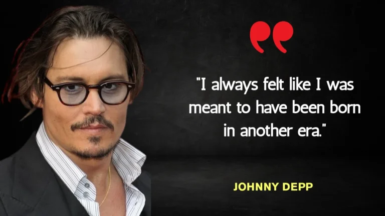Quote of the Day by Johnny Depp
