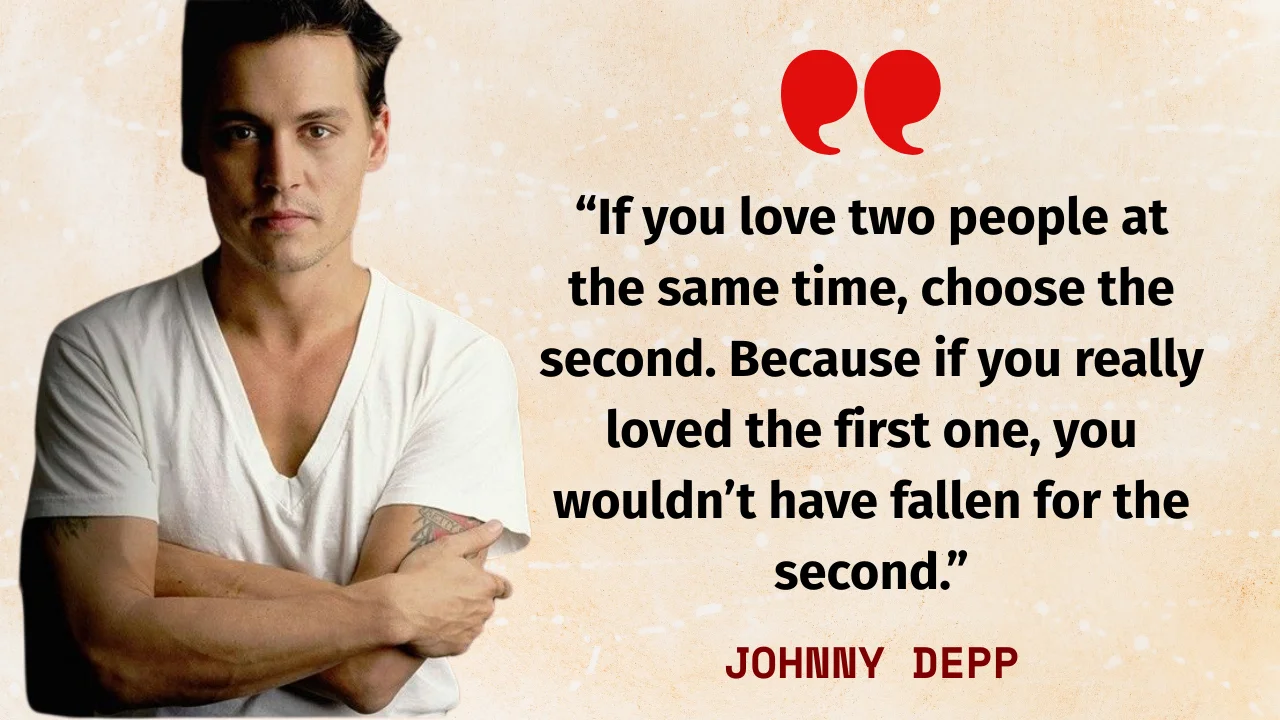 Quote of the Day by Johnny Depp