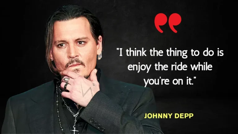 Quote of the Day by Johnny Depp