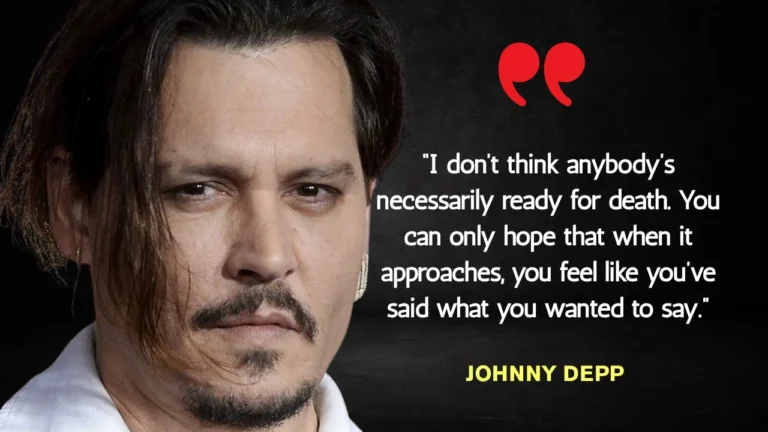 Quote of the Day by Johnny Depp