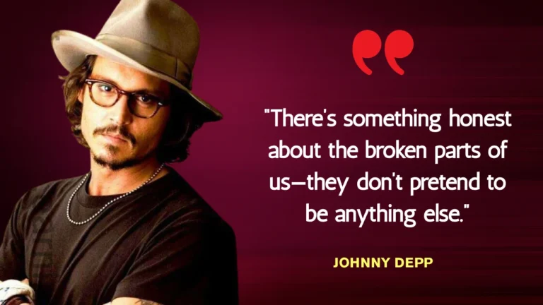 Quote of the Day by Johnny Depp