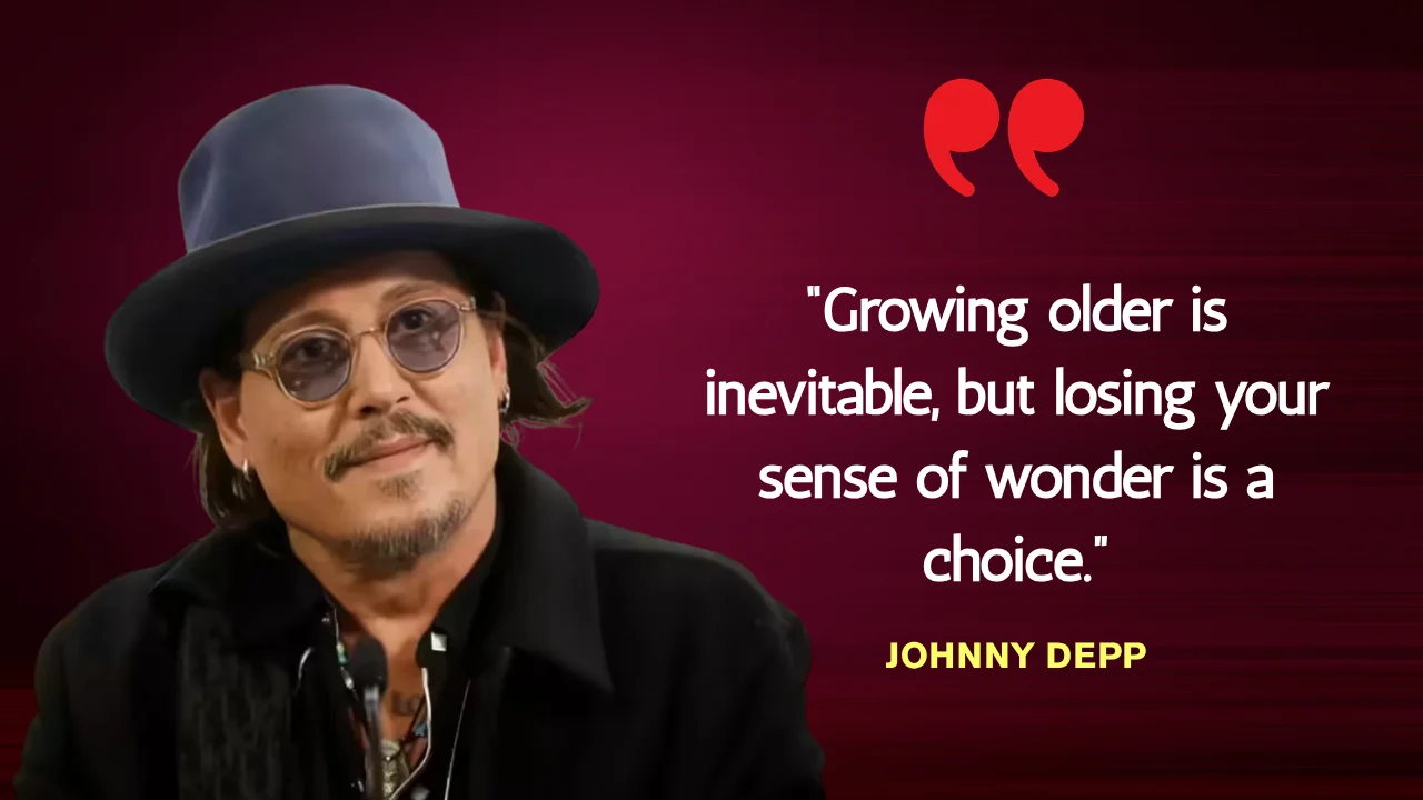 Quote of the Day by Johnny Depp