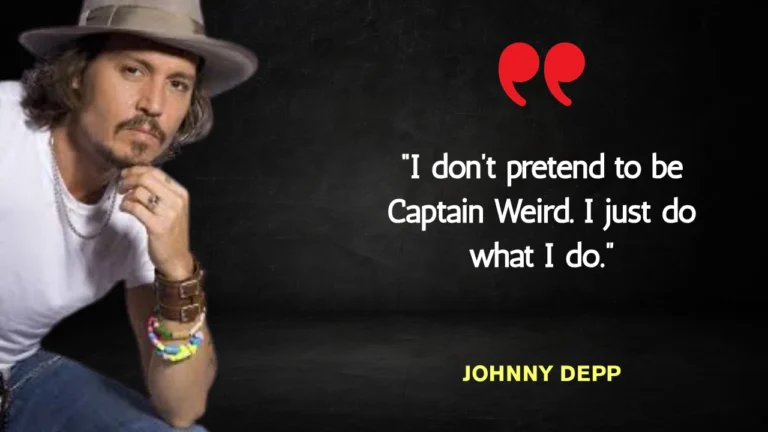 Quote of the Day by Johnny Depp