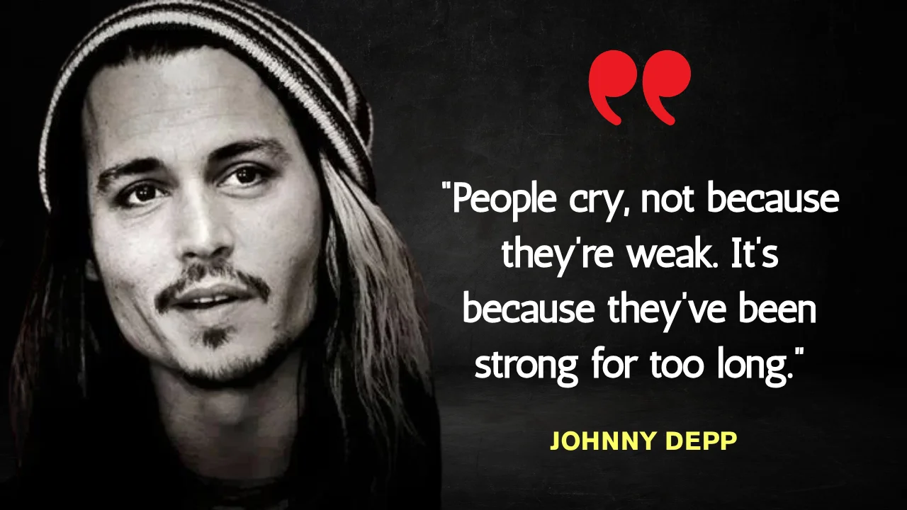 Quote of the Day by Johnny Depp