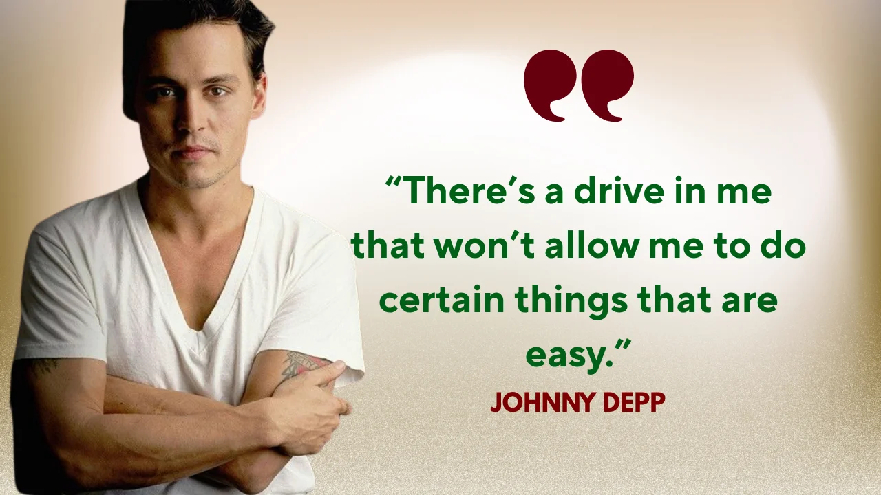 Quote of the Day by Johnny Depp on Determination