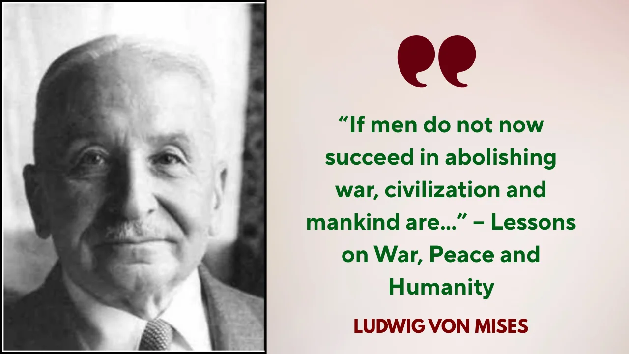 Quote of the Day by Ludwig von Mises