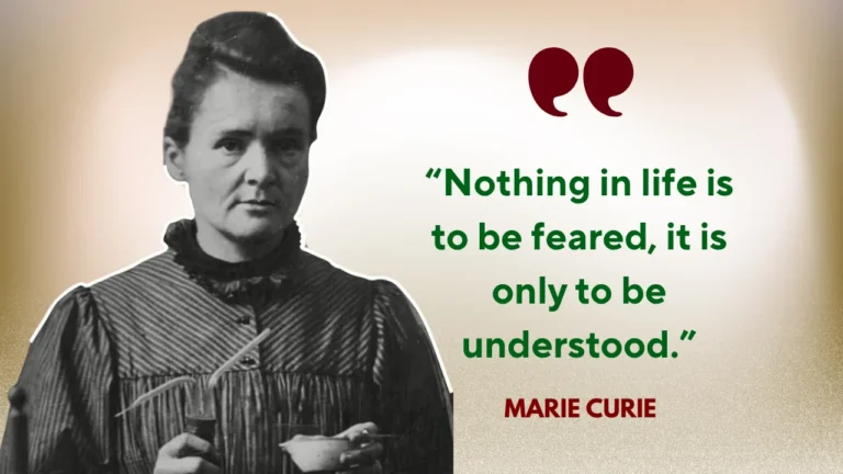 Quote of the Day by Marie Curie on Fear