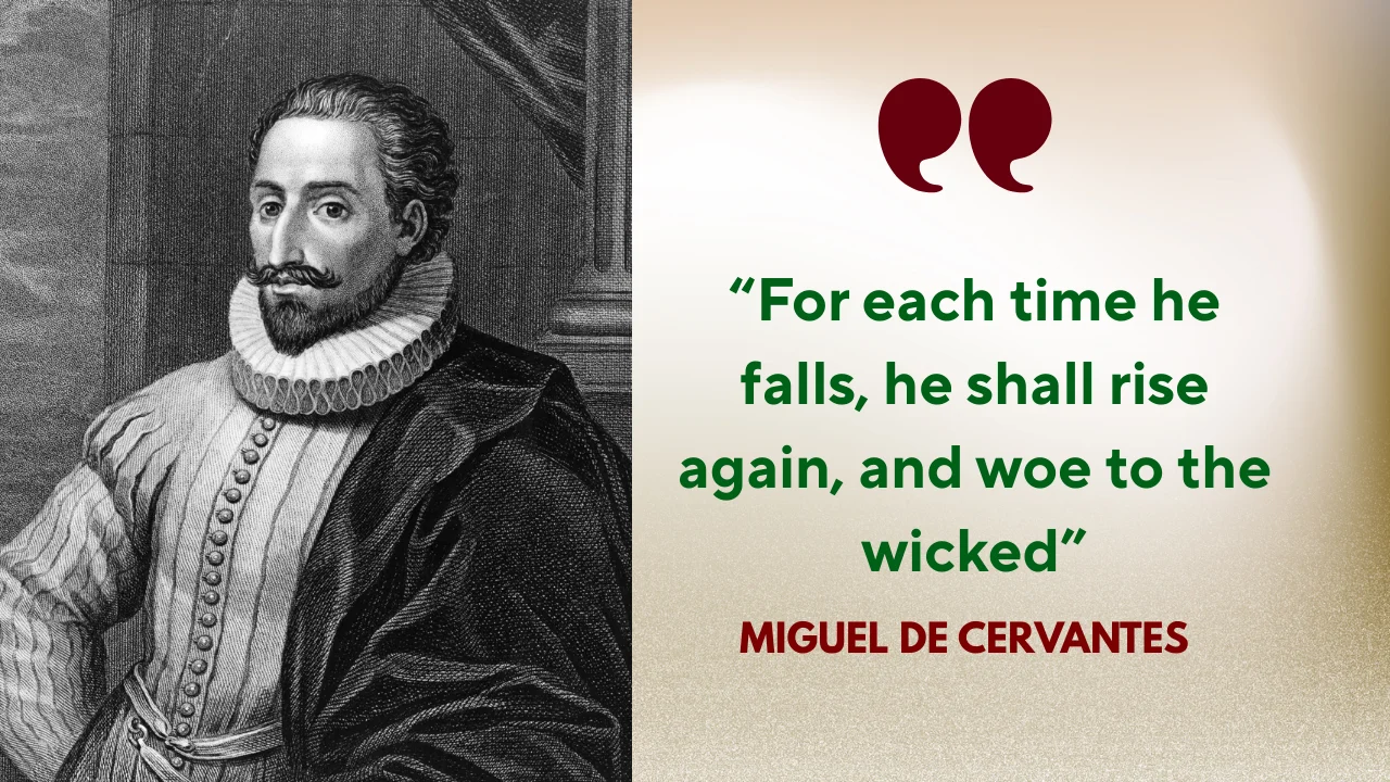 Quote of the Day by Miguel de Cervantes on Rising After Failure