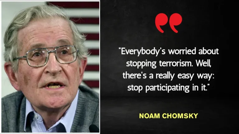Quote of the Day by Noam Chomsky