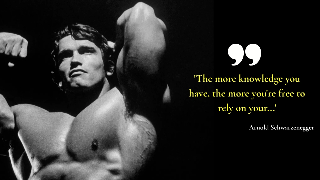Quote of the day by Arnold Schwarzenegger