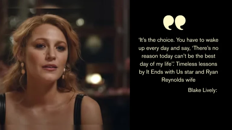 Quote of the day by Blake Lively