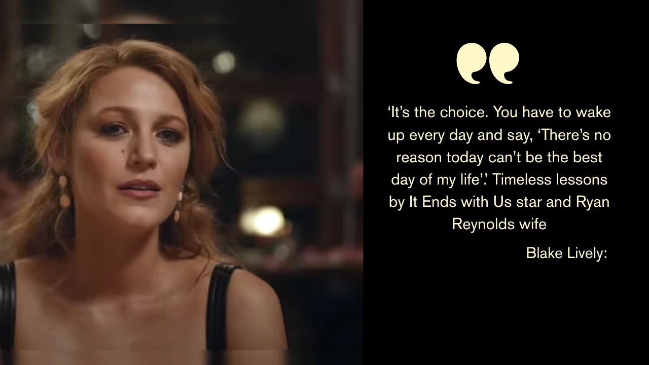 Quote of the day by Blake Lively