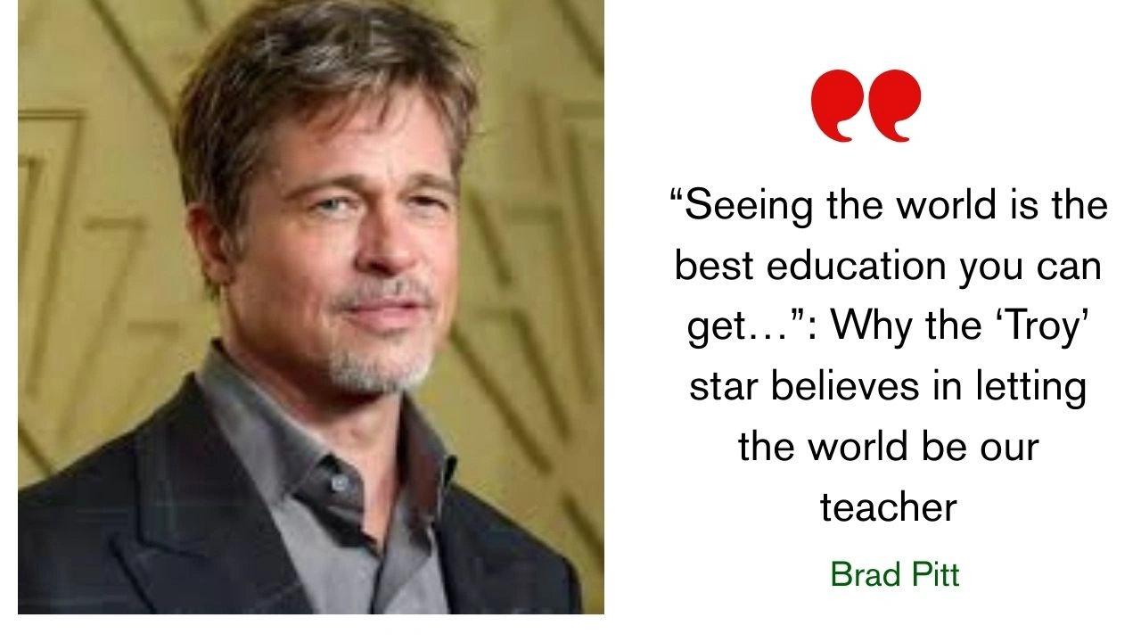 Quote of the day by Brad Pitt: