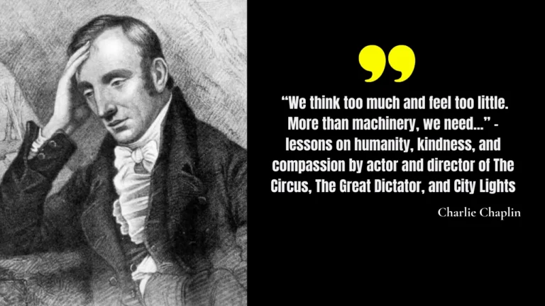 Quote of the day by Charlie Chaplin