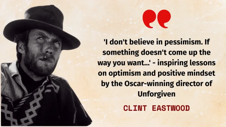 Quote of the day by Clint Eastwood