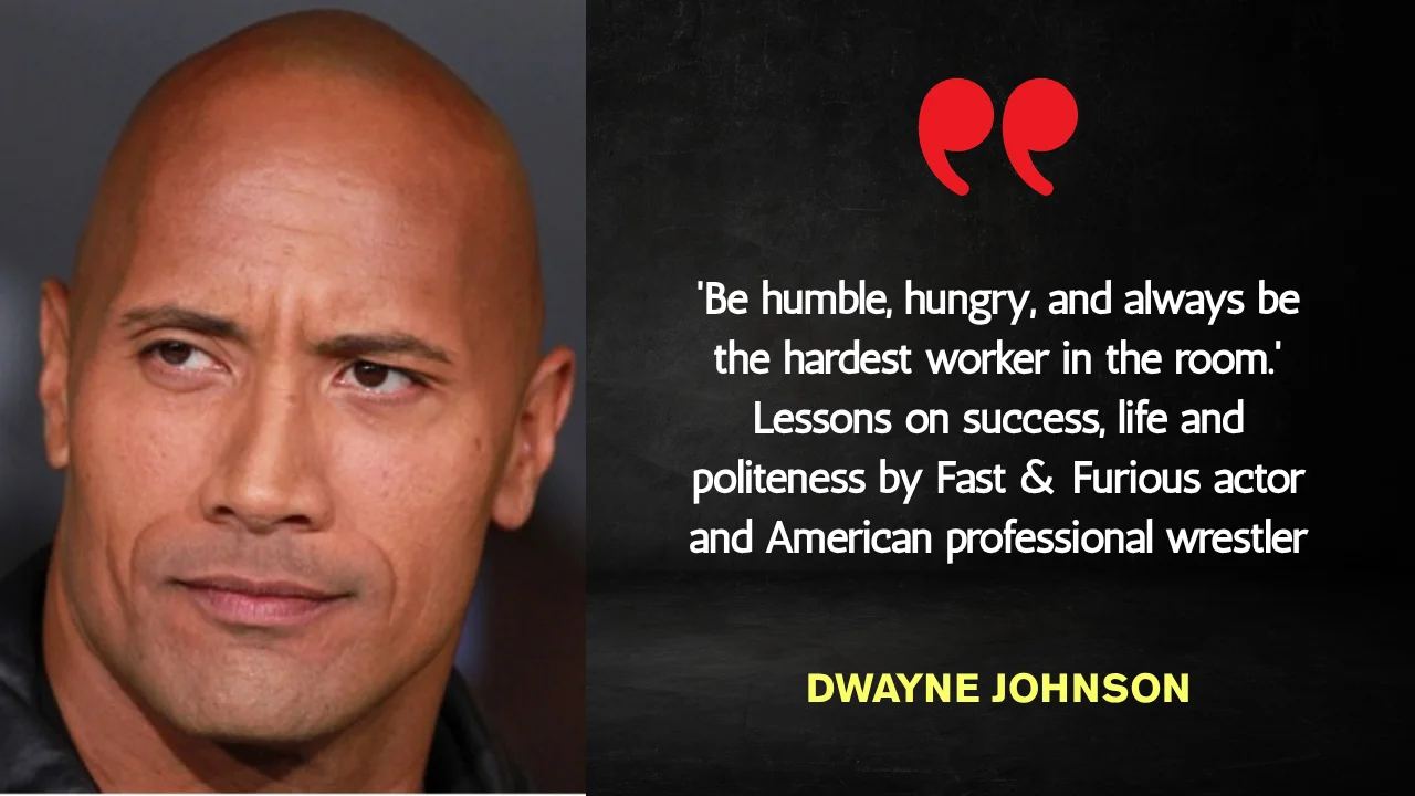 Quote of the day by Dwayne Johnson