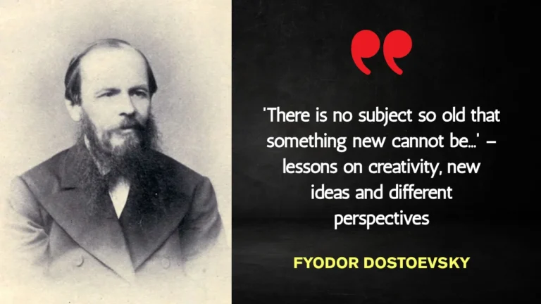 Quote of the day by Fyodor Dostoevsky
