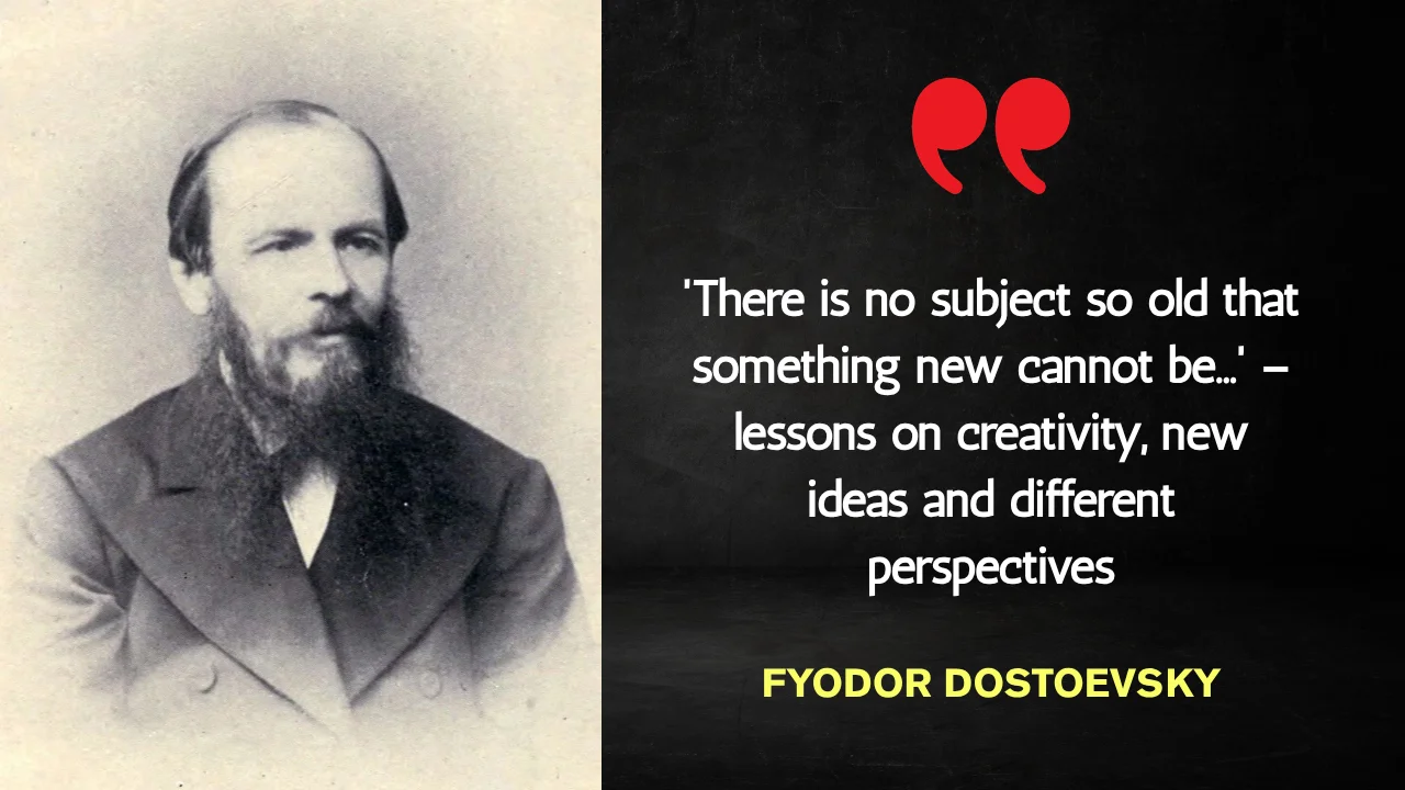 Quote of the day by Fyodor Dostoevsky