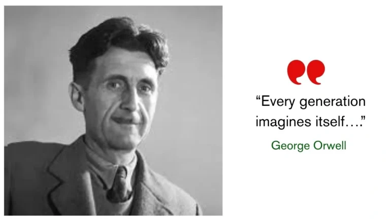 Quote of the day by George Orwell: