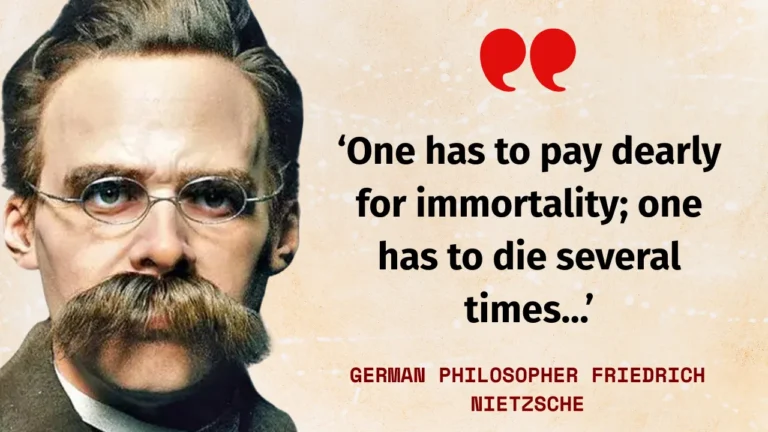 Quote of the day by German philosopher Friedrich Nietzsche