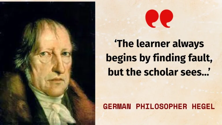 Quote of the day by German philosopher Hegel