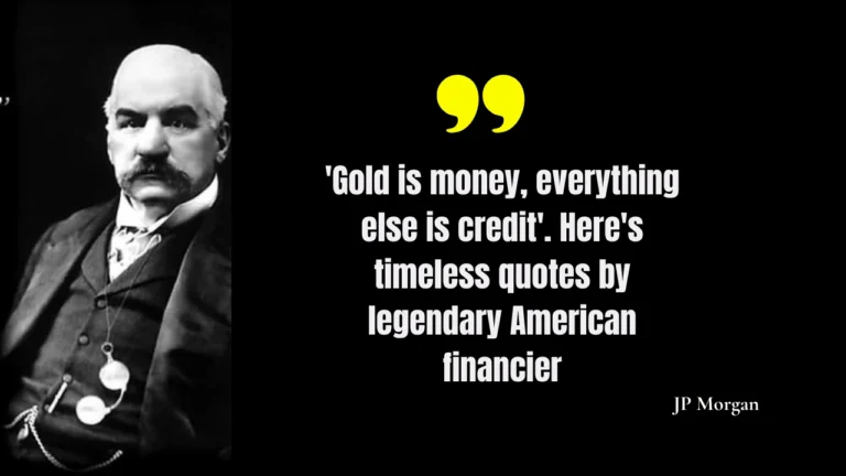 Quote of the day by JP Morgan