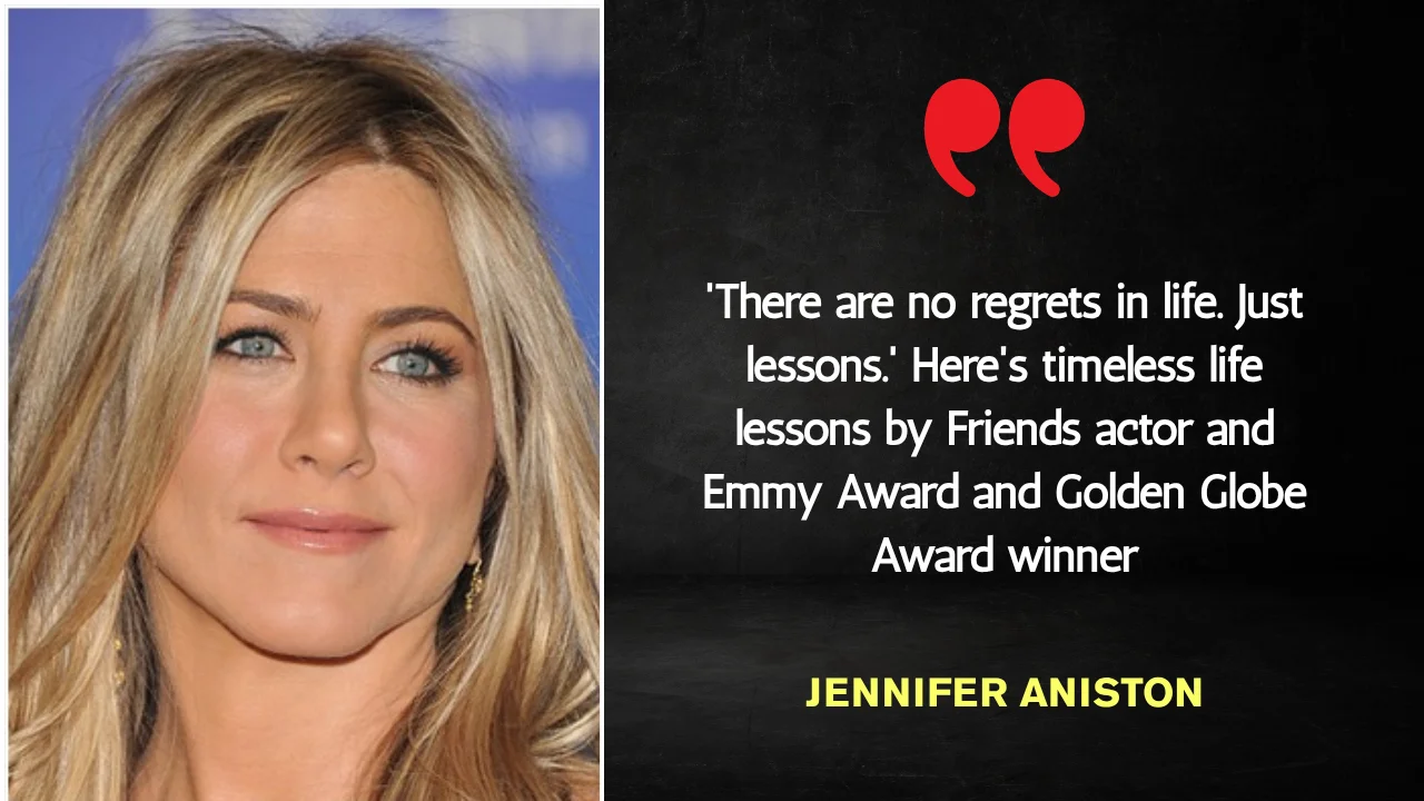Quote of the day by Jennifer Aniston