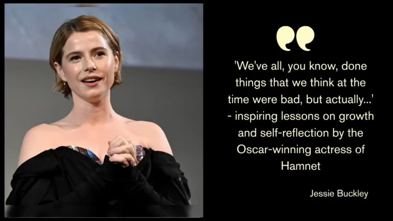 Quote of the day by Jessie Buckley