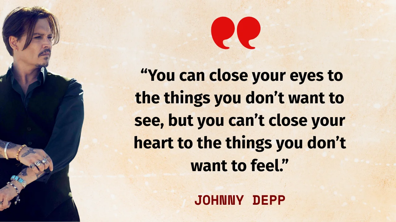 Quote of the day by Johnny Depp