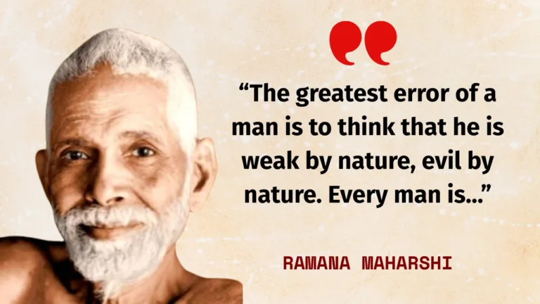 Quote of the day by Ramana Maharshi