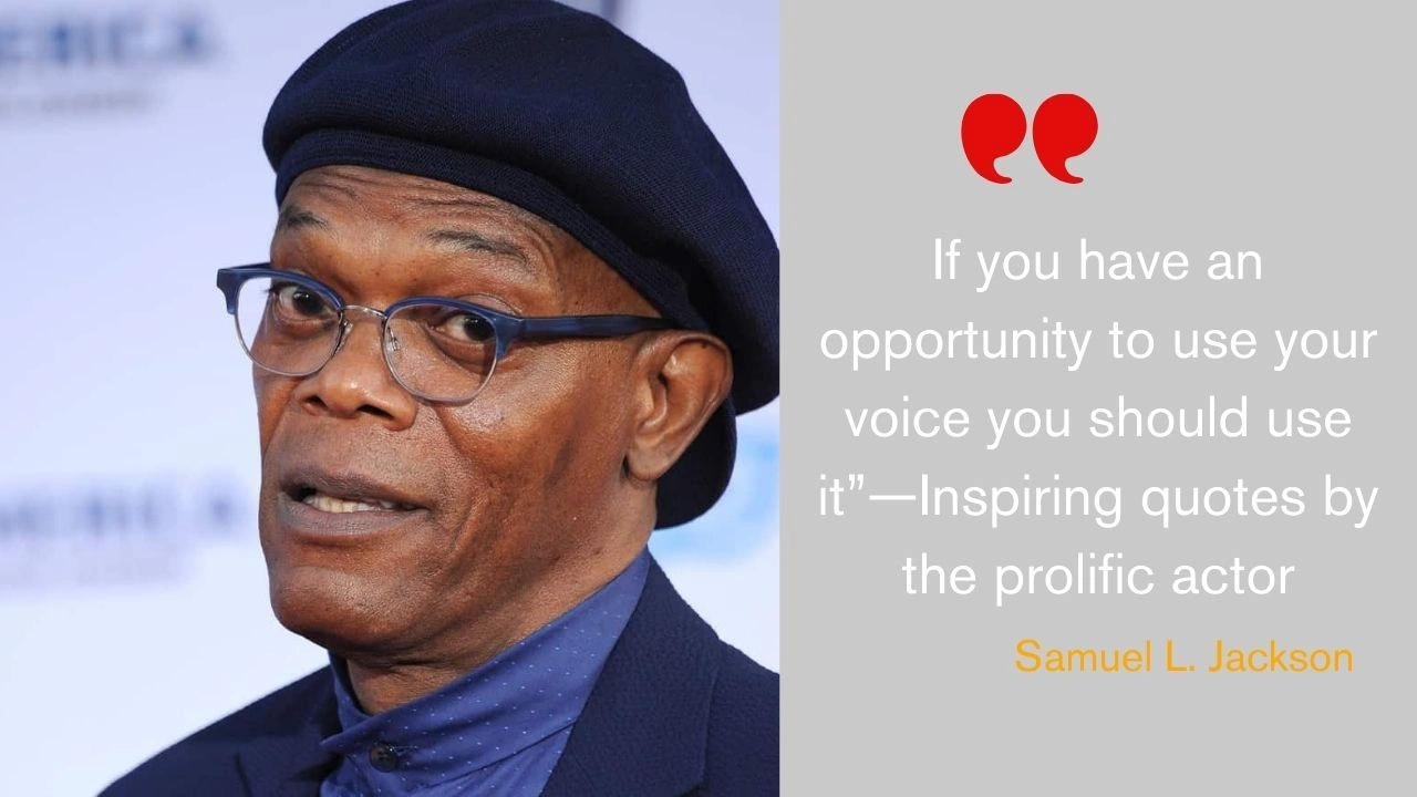Quote of the Day by Samuel L. Jackson