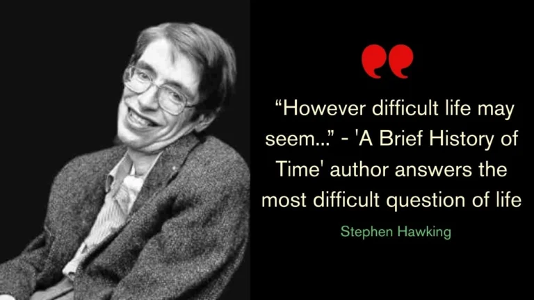 Quote of the Day by Stephen Hawking