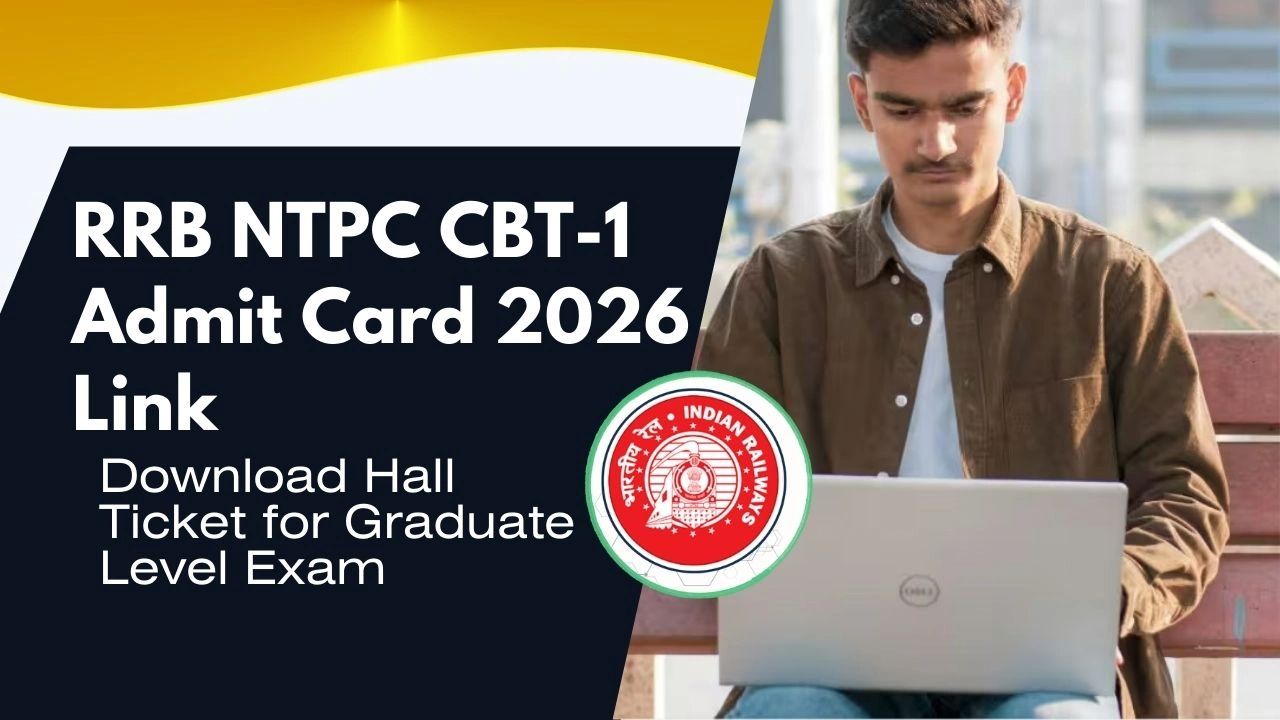 RRB NTPC CBT-1 Admit Card 2026 Link