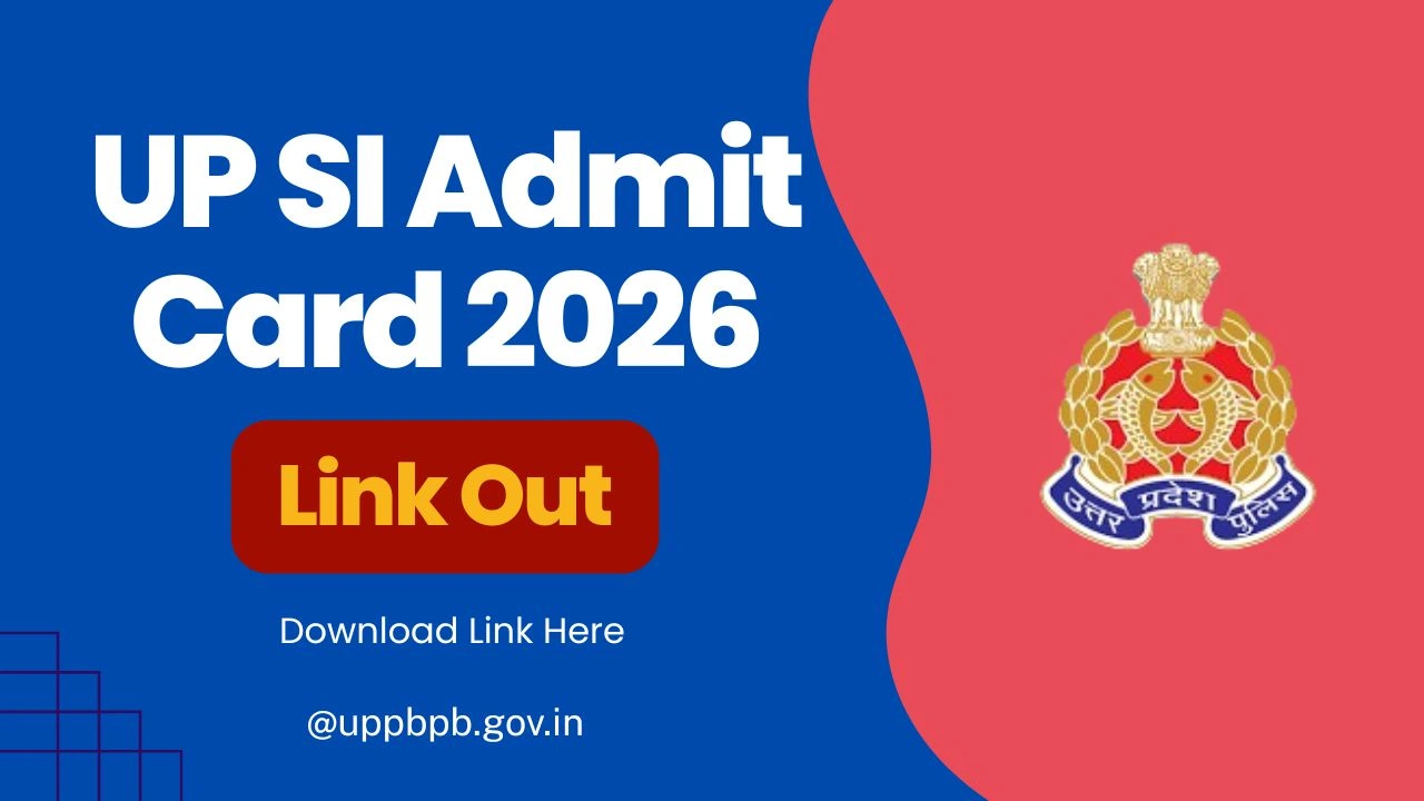 UP SI Admit Card 2026