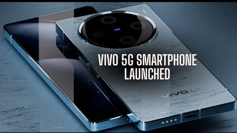 Vivo 5G Smartphone Launched: 420MP Camera With 7800mAh Battery Just for 7,599